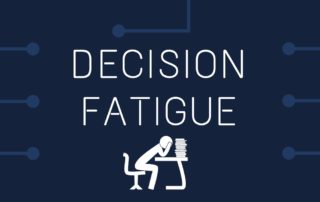 Decision fatigue