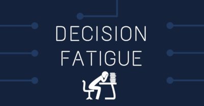 Decision fatigue